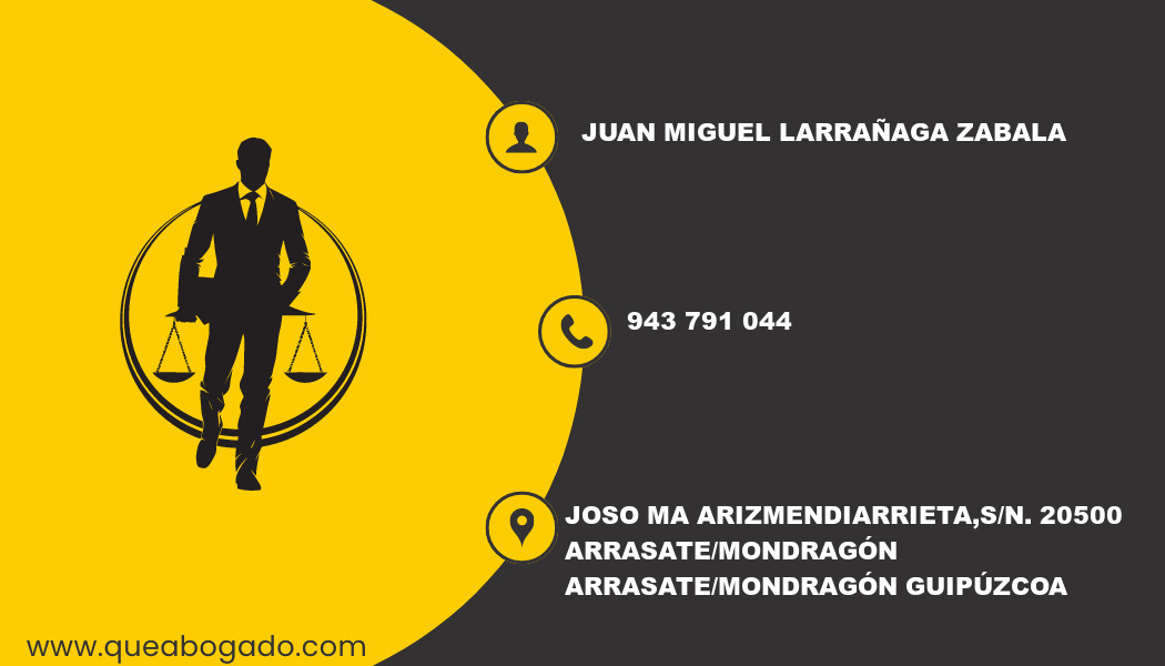 abogado Juan Miguel Larrañaga Zabala (Arrasate/Mondragón)